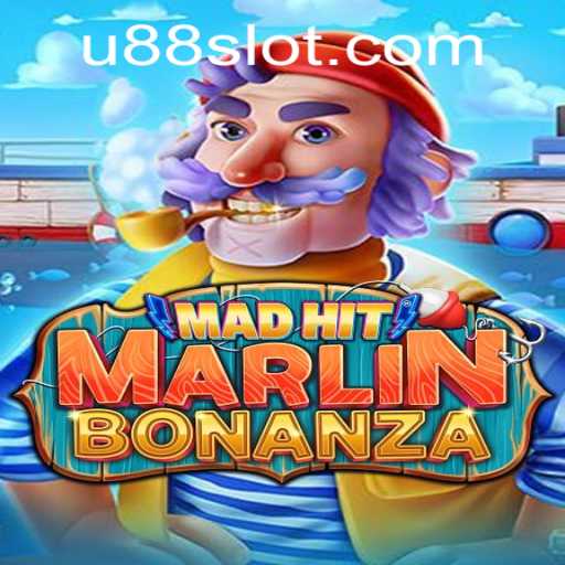 Dive into the Exciting World of MadHitMarlinBonanza and U88
